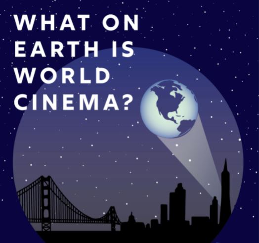 What on Earth is World Cinema?