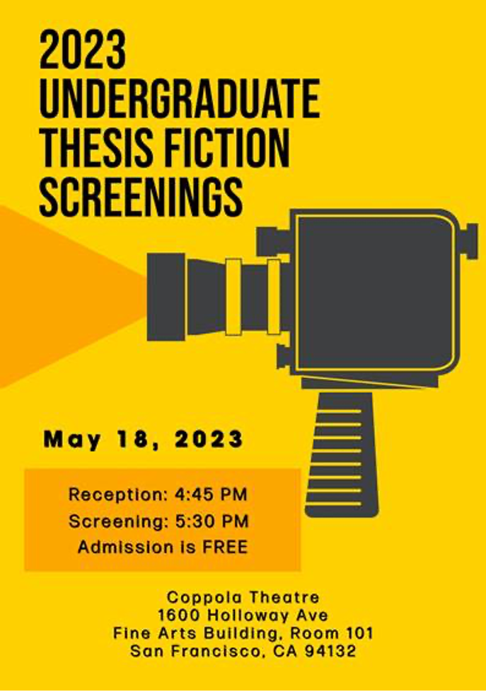 2023 Undergraduate Thesis Fiction Screenings poster