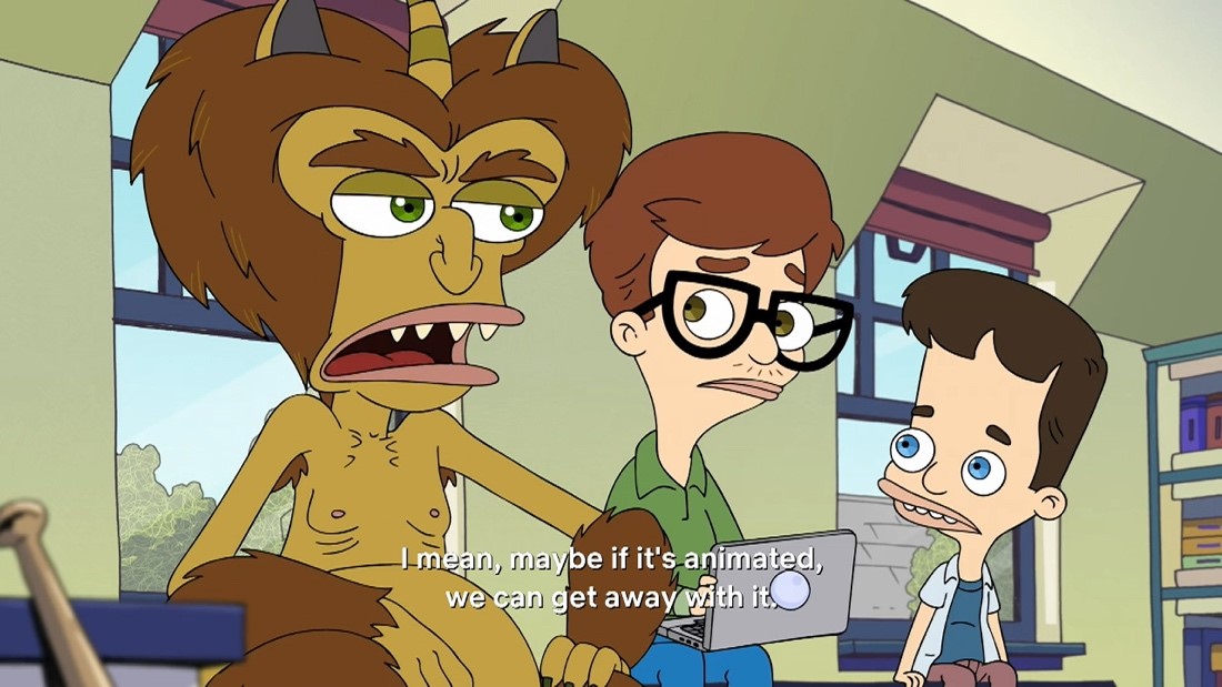 Screenshot of Big Mouth with the caption “I mean, maybe if it’s animated, we can get away with it.”