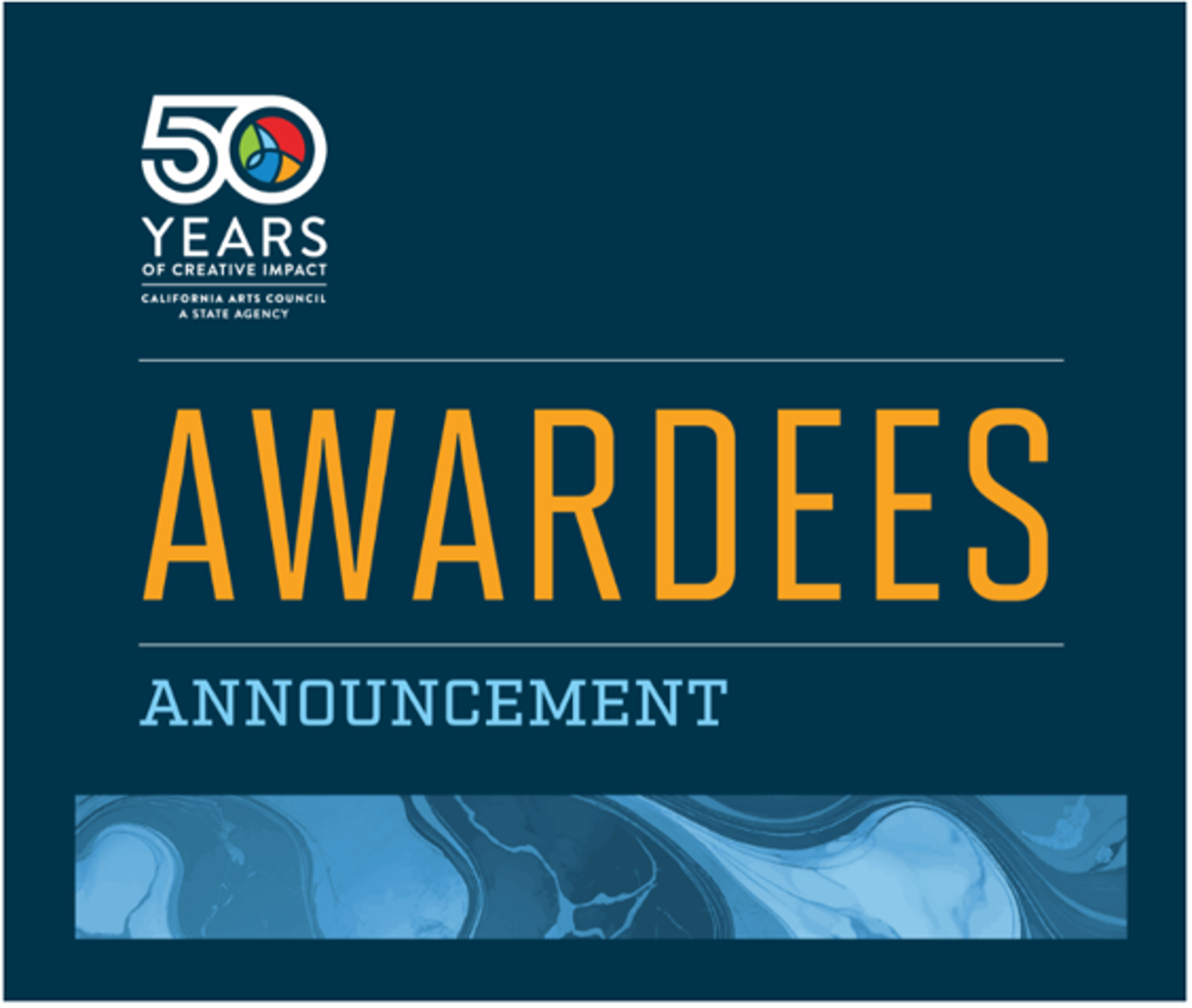 California Arts Council Awardees Anouncement graphic