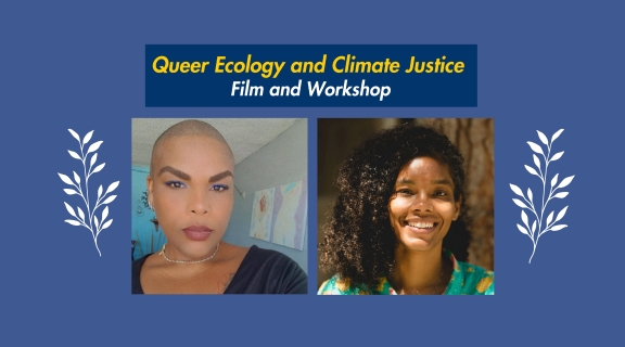 Blue flyer for the Queer Ecology Climate Justice Film Workshop