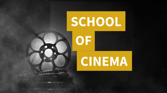 School of Cinema text with film reel in background